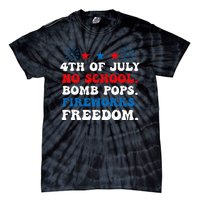 Groovy 4th of july no school bomb pops fireworks freedom Tie-Dye T-Shirt