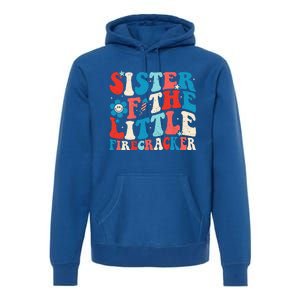 Groovy 4th Of July Birthday Sister Of The Little Firecracker Premium Hoodie