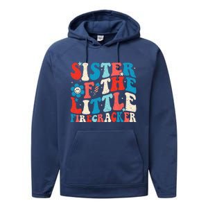 Groovy 4th Of July Birthday Sister Of The Little Firecracker Performance Fleece Hoodie