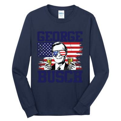 George 43rd President Drinking Beer Party Usa Flag July 4th Tall Long Sleeve T-Shirt