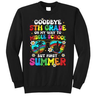 Goodbye 5th Grade Graduation To Middle school Hello Summer Tall Sweatshirt