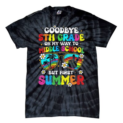 Goodbye 5th Grade Graduation To Middle school Hello Summer Tie-Dye T-Shirt