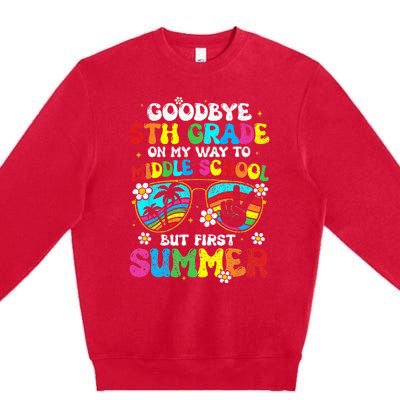 Goodbye 5th Grade Graduation To Middle school Hello Summer Premium Crewneck Sweatshirt