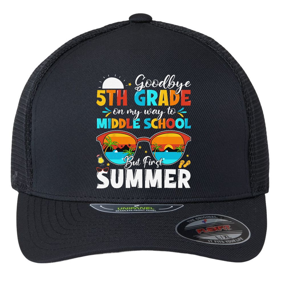 Goodbye 5th Grade Graduation To Middle School Hello Summer Flexfit Unipanel Trucker Cap
