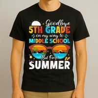 Goodbye 5th Grade Graduation To Middle School Hello Summer T-Shirt