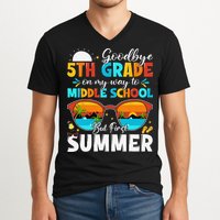 Goodbye 5th Grade Graduation To Middle School Hello Summer V-Neck T-Shirt