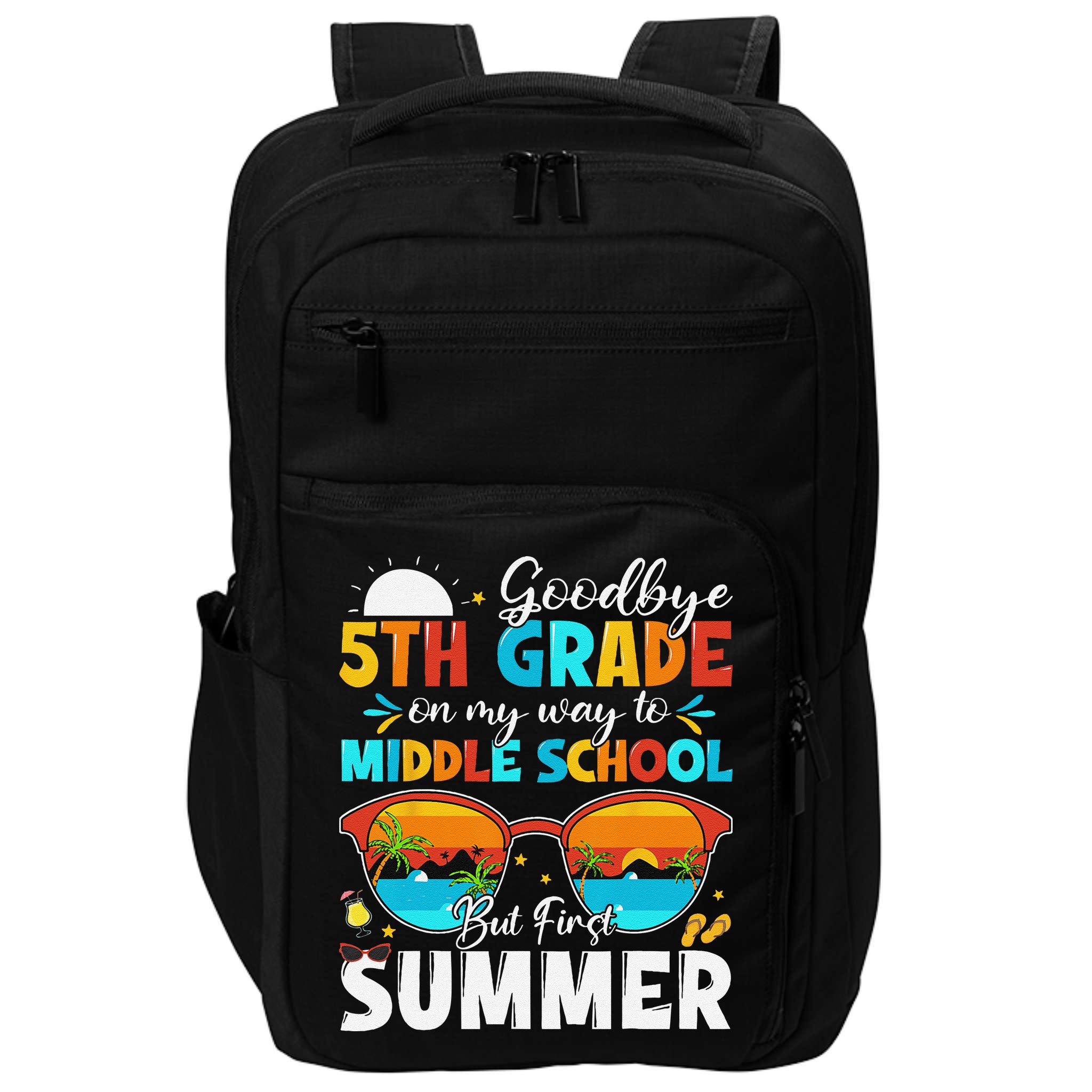 Goodbye 5th Grade Graduation To Middle School Hello Summer Impact Tech Backpack