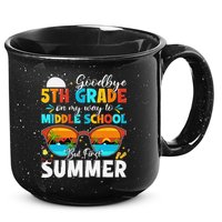 Goodbye 5th Grade Graduation To Middle School Hello Summer 15oz Campfire Ceramic Mug