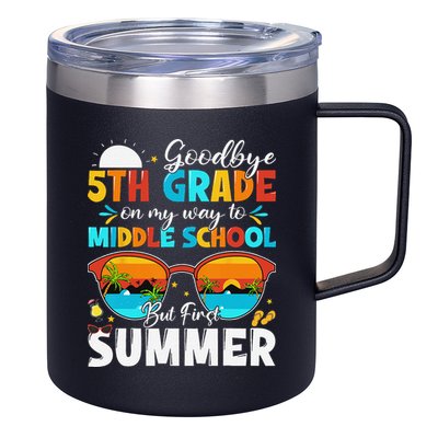 Goodbye 5th Grade Graduation To Middle School Hello Summer 12oz Stainless Steel Coffee Mug