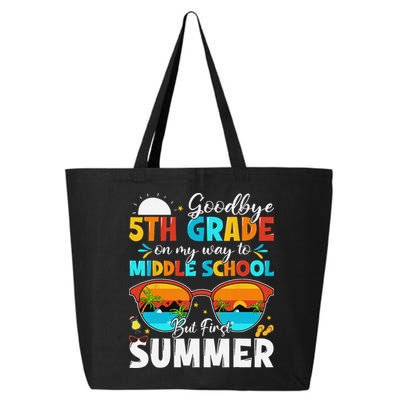 Goodbye 5th Grade Graduation To Middle School Hello Summer 25L Jumbo Tote
