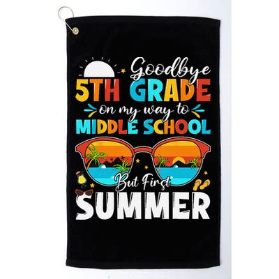 Goodbye 5th Grade Graduation To Middle School Hello Summer Golf Towel