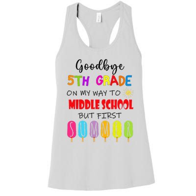 Goodbye 5th Grade Graduation To Middle school Hello Summer Women's Racerback Tank