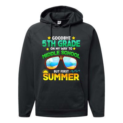 Goodbye 5th Grade Graduation To 6th Grade Hello Summer Performance Fleece Hoodie