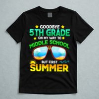 Goodbye 5th Grade Graduation To 6th Grade Hello Summer T-Shirt
