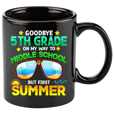 Goodbye 5th Grade Graduation To 6th Grade Hello Summer 11oz C Handle Ceramic Mug