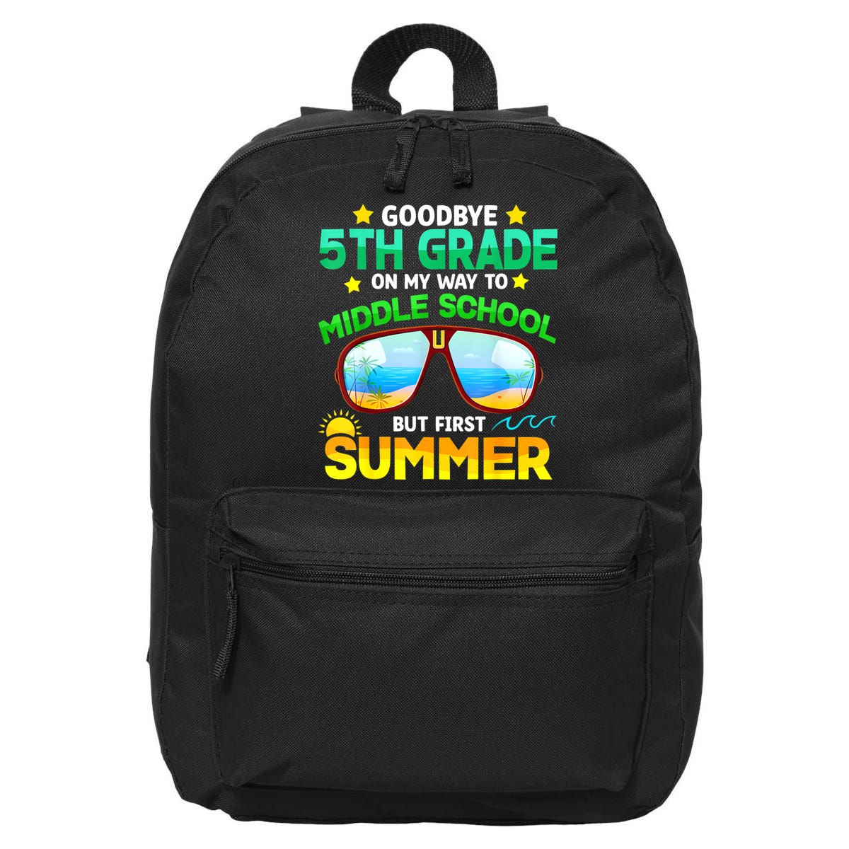 Goodbye 5th Grade Graduation To 6th Grade Hello Summer 16 in Basic Backpack