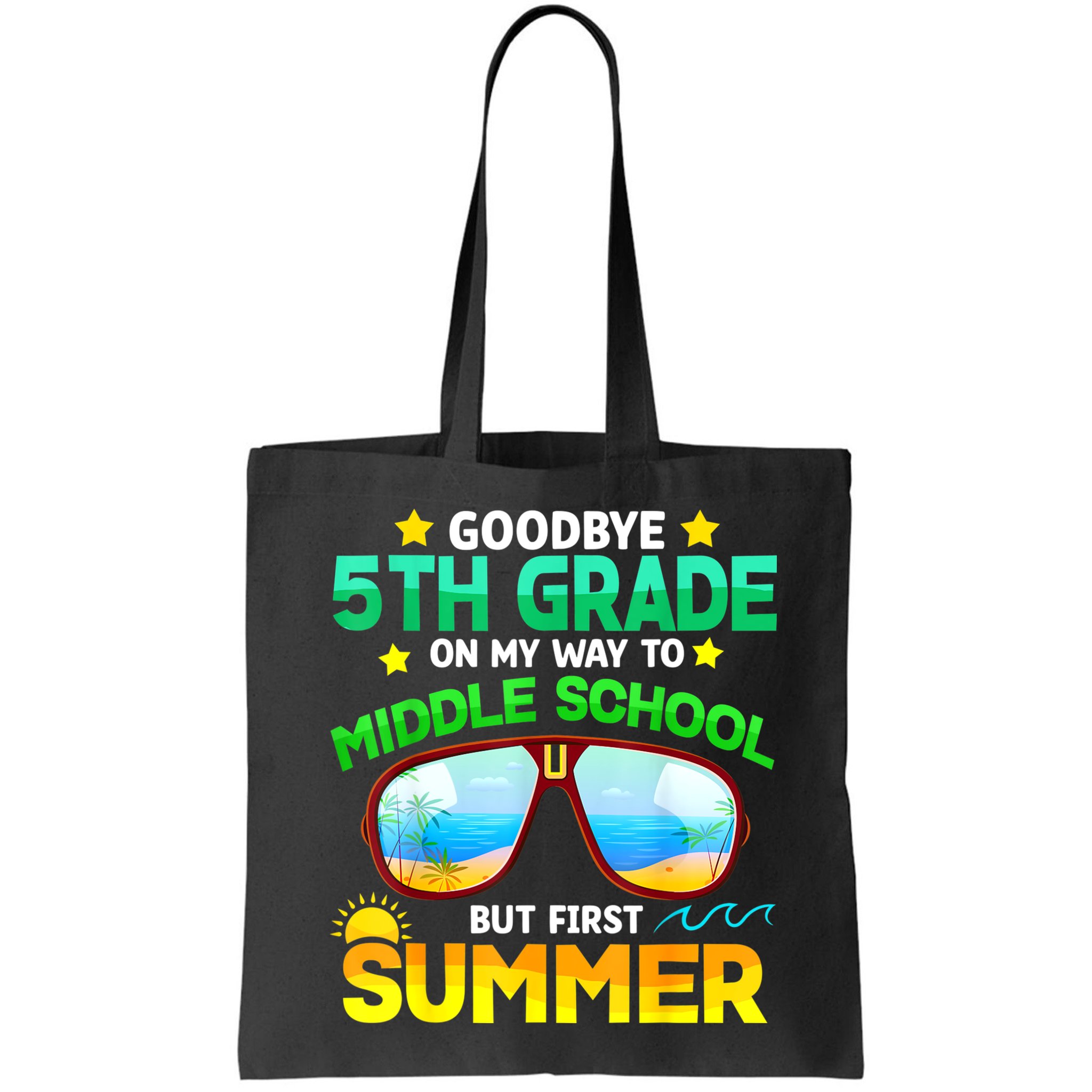 Goodbye 5th Grade Graduation To 6th Grade Hello Summer Bag