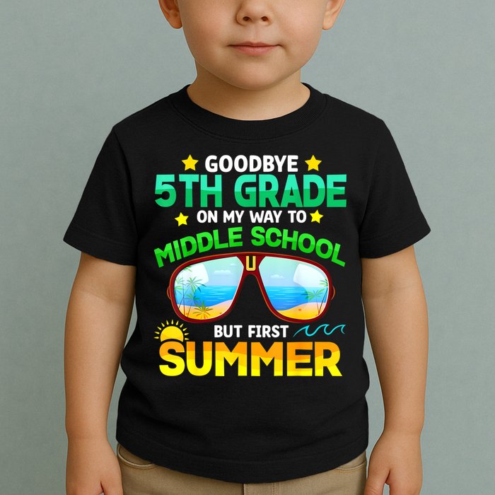 Goodbye 5th Grade Graduation To 6th Grade Hello Summer Toddler T-Shirt