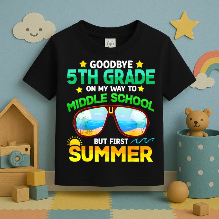 Goodbye 5th Grade Graduation To 6th Grade Hello Summer Toddler T-Shirt