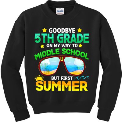 Goodbye 5th Grade Graduation To 6th Grade Hello Summer Kids Sweatshirt