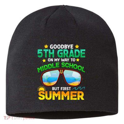 Goodbye 5th Grade Graduation To 6th Grade Hello Summer Sustainable Beanie