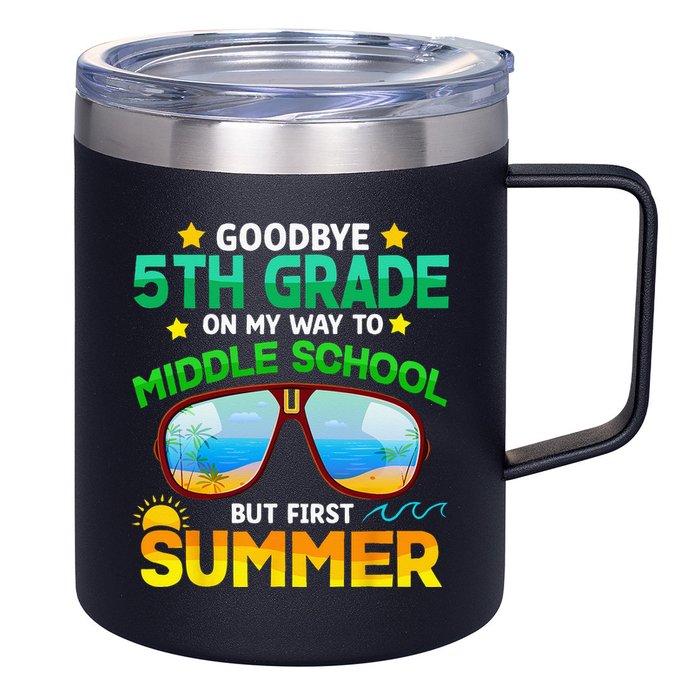 Goodbye 5th Grade Graduation To 6th Grade Hello Summer 12oz Stainless Steel Coffee Mug