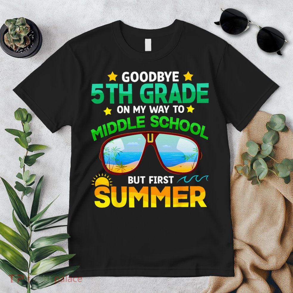 Goodbye 5th Grade Graduation To 6th Grade Hello Summer Premium T-Shirt