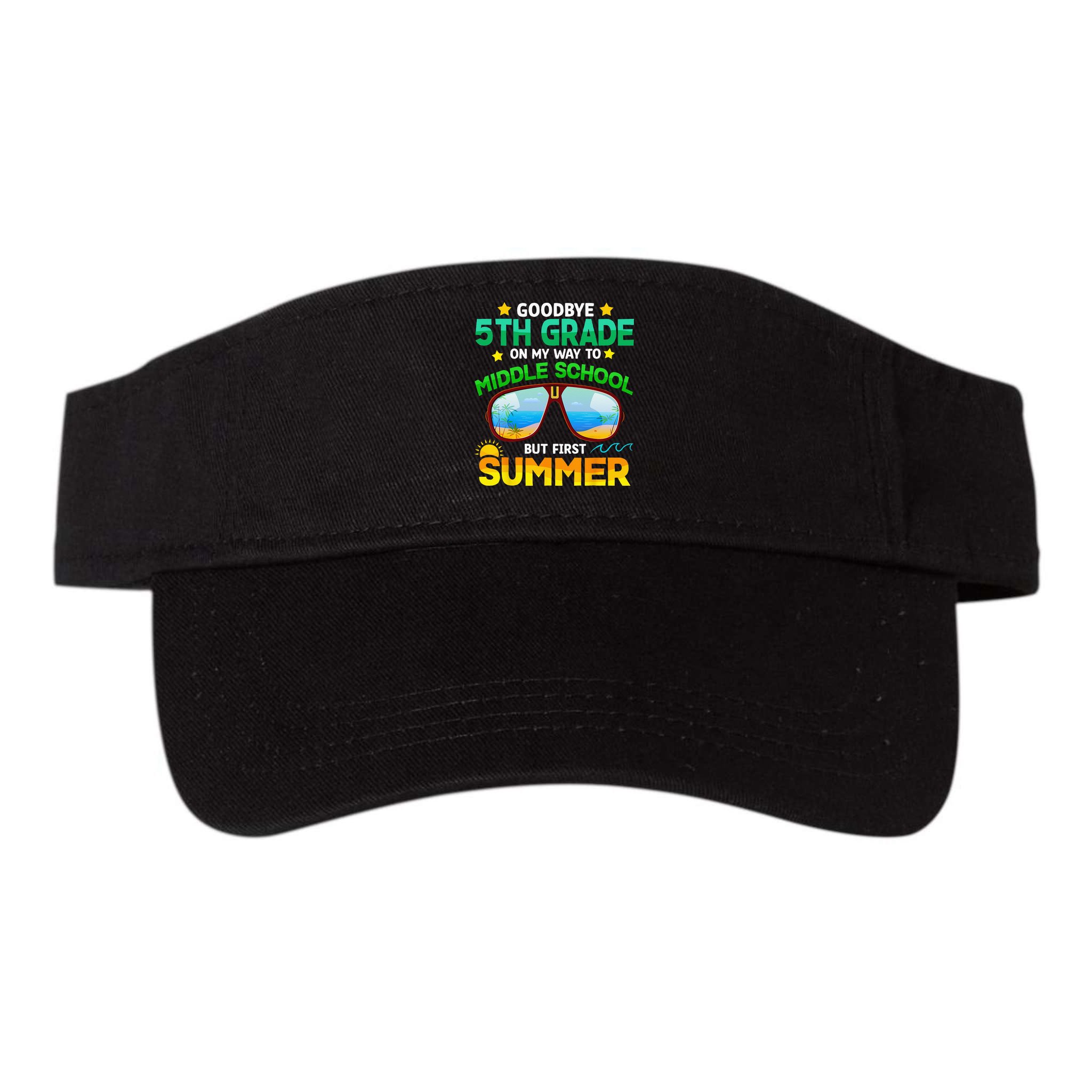 Goodbye 5th Grade Graduation To 6th Grade Hello Summer Visor