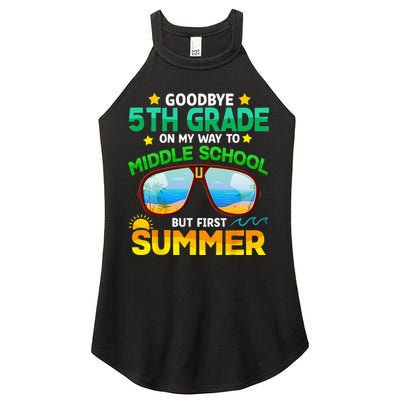Goodbye 5th Grade Graduation To 6th Grade Hello Summer Women's Perfect Tri Rocker Tank
