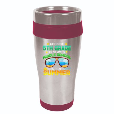 Goodbye 5th Grade Graduation To 6th Grade Hello Summer 16oz Travel Tumbler