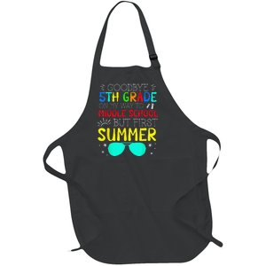 Goodbye 5th Grade Graduation To Middle School First Summer Full-Length Apron With Pockets