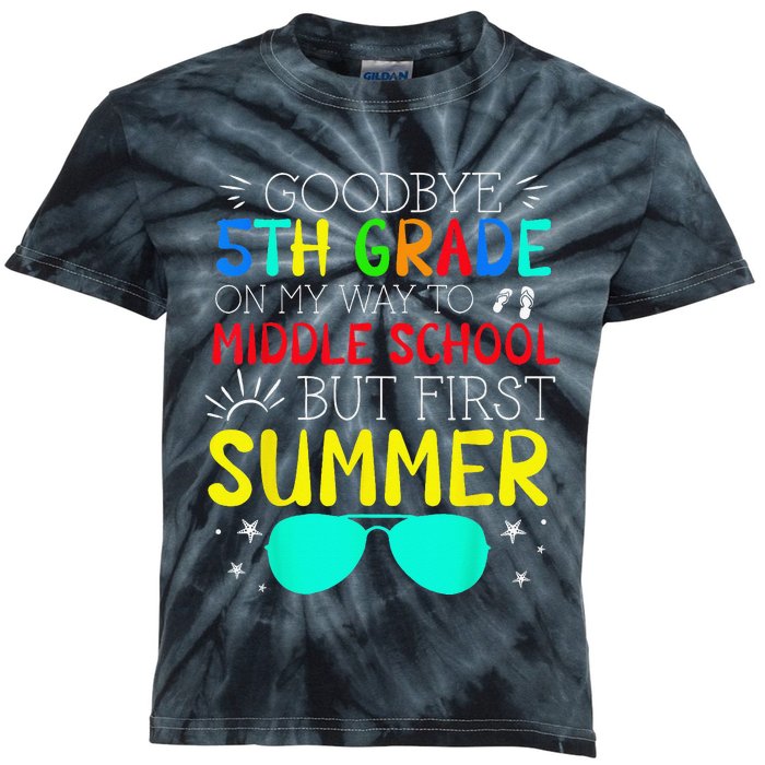 Goodbye 5th Grade Graduation To Middle School First Summer Kids Tie-Dye T-Shirt