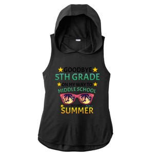 Goodbye 5th Grade Onmy Way To Middle School Ladies PosiCharge Tri-Blend Wicking Draft Hoodie Tank