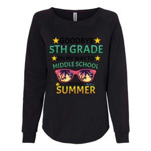 Goodbye 5th Grade Onmy Way To Middle School Womens California Wash Sweatshirt