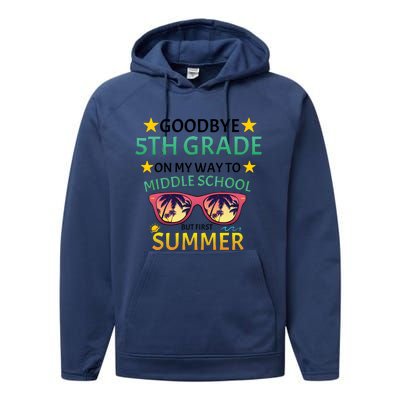 Goodbye 5th Grade Onmy Way To Middle School Performance Fleece Hoodie