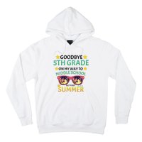 Goodbye 5th Grade Onmy Way To Middle School Hoodie