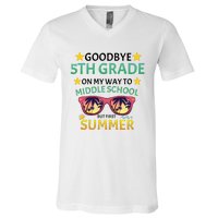 Goodbye 5th Grade Onmy Way To Middle School V-Neck T-Shirt