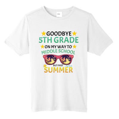 Goodbye 5th Grade Onmy Way To Middle School Tall Fusion ChromaSoft Performance T-Shirt