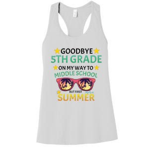 Goodbye 5th Grade Onmy Way To Middle School Women's Racerback Tank