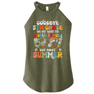 Goodbye 5th Grade Graduation To Middle school Hello Summer Women's Perfect Tri Rocker Tank