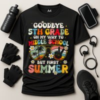 Goodbye 5th Grade Graduation To Middle school Hello Summer Performance Shirt