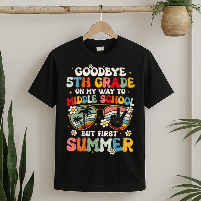 Goodbye 5th Grade Graduation To Middle school Hello Summer T-Shirt