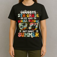 Goodbye 5th Grade Graduation To Middle school Hello Summer T-Shirt