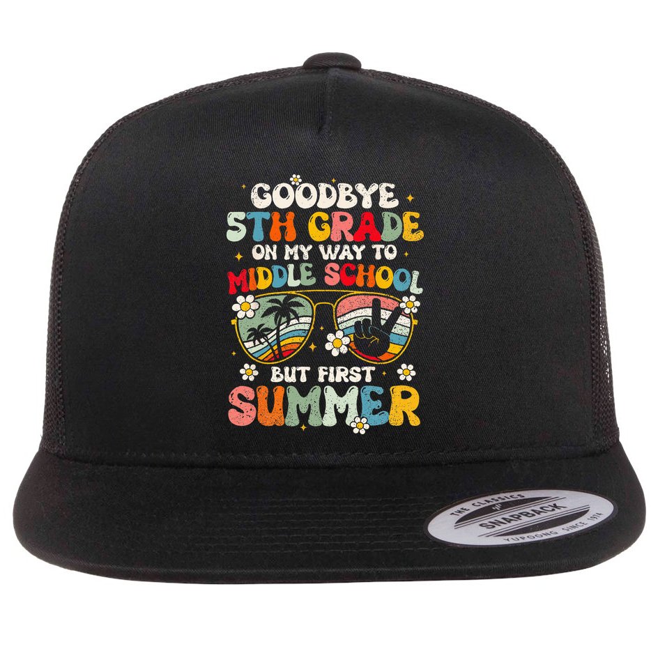 Goodbye 5th Grade Graduation To Middle school Hello Summer Flat Bill Trucker Hat