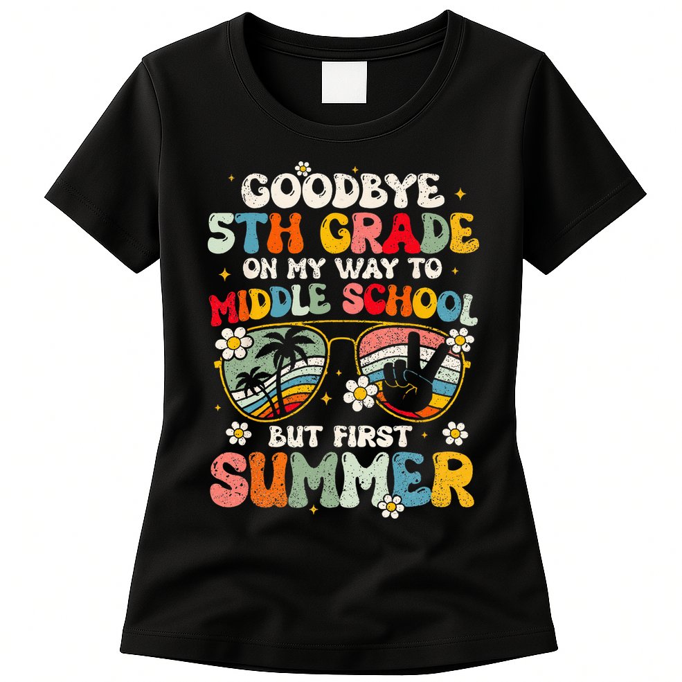 Goodbye 5th Grade Graduation To Middle school Hello Summer Womens T-Shirt