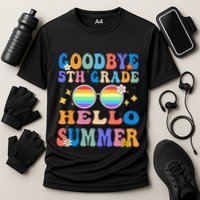 Goodbye 5th Grade Hello Summer Last Day Of School Graduation Cooling Performance Crew T-Shirt