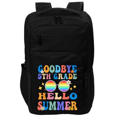 Goodbye 5th Grade Hello Summer Last Day Of School Graduation Impact Tech Backpack