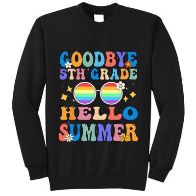 Goodbye 5th Grade Hello Summer Last Day Of School Graduation Tall Sweatshirt