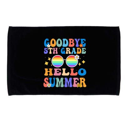 Goodbye 5th Grade Hello Summer Last Day Of School Graduation Microfiber Hand Towel