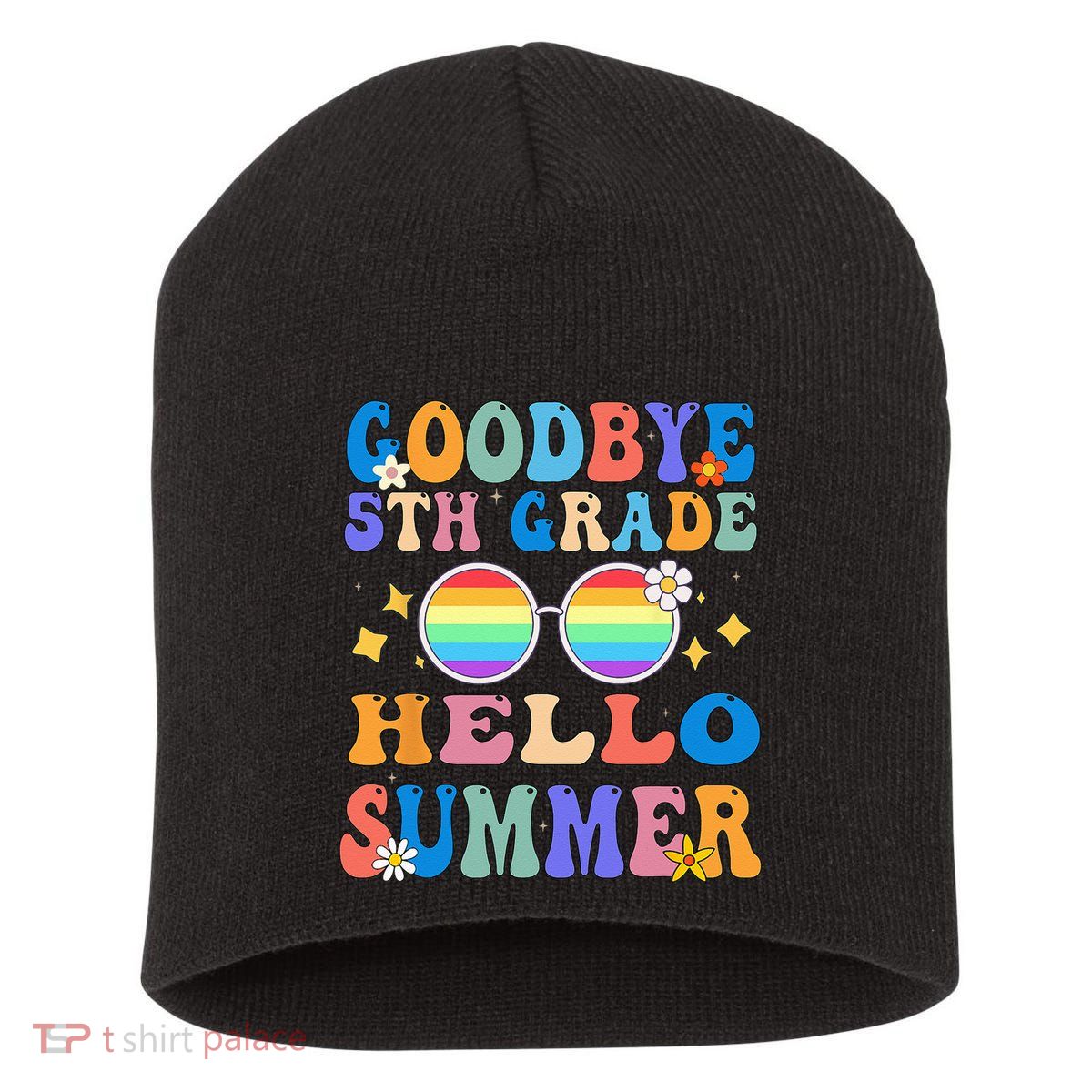 Goodbye 5th Grade Hello Summer Last Day Of School Graduation Short Acrylic Beanie
